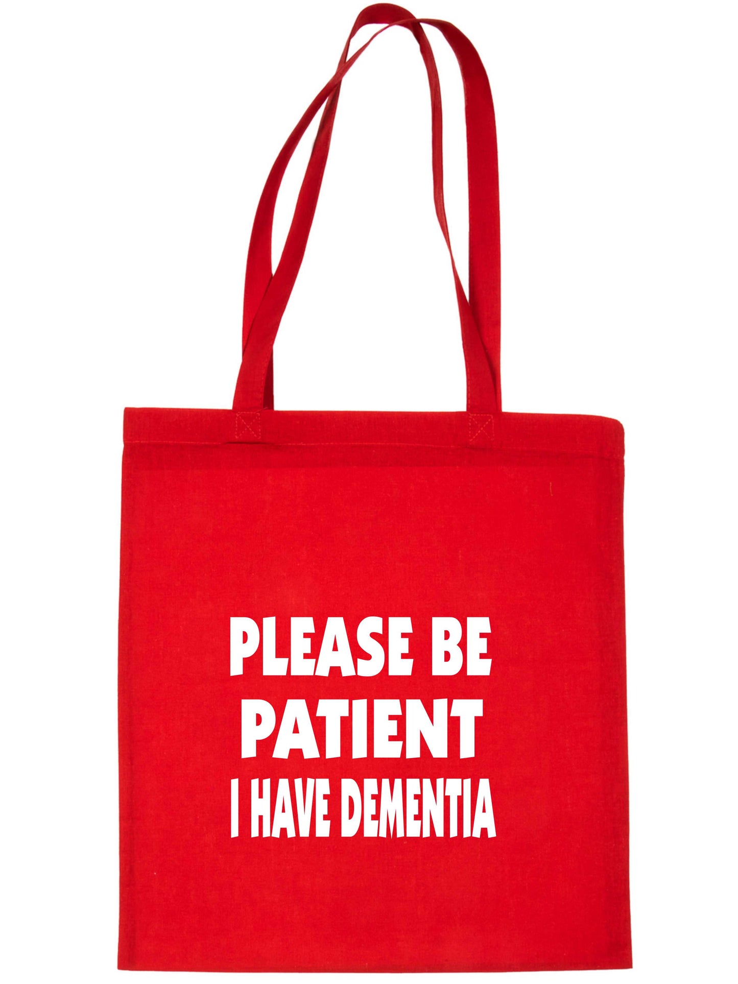 Be Patient I Have Dementia Tote Bag Mental Health Awareness Ladies Shopper