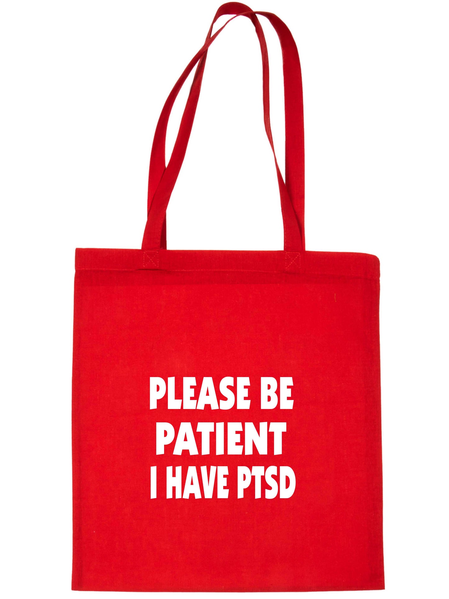 Be Patient I Have PTSD Tote Bag Mental Health Awareness Ladies Shopper