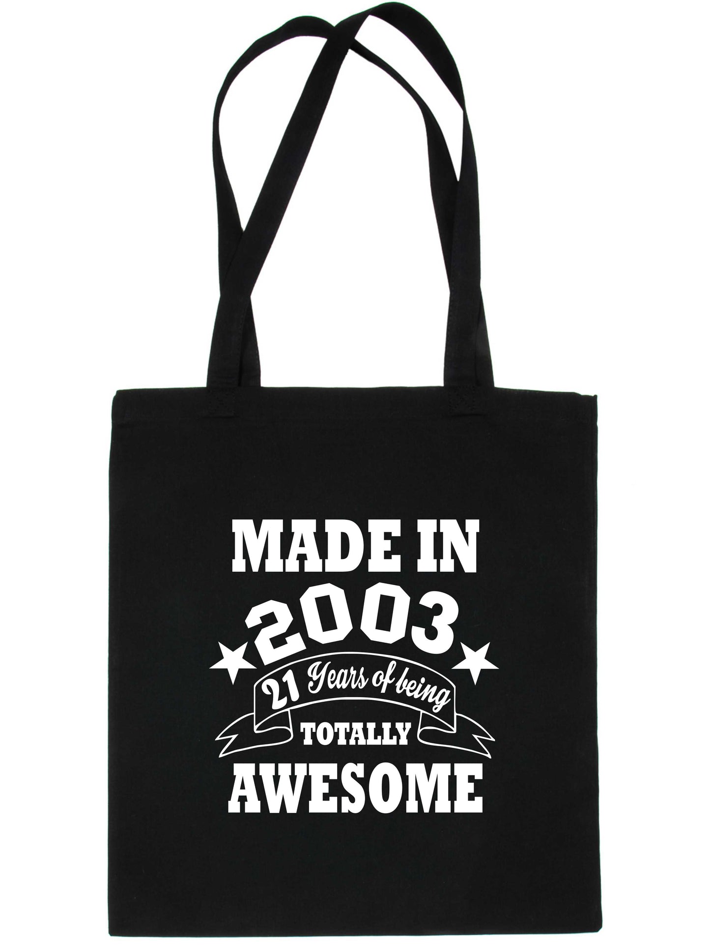 Made In 2003 Tote Bag  21st Birthday Shopping Tote Reusable Bag For Life
