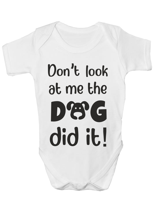 Don't Look At Me The Dog Did It Funny Babygrow Dog Lover Bodysuit Baby Gift