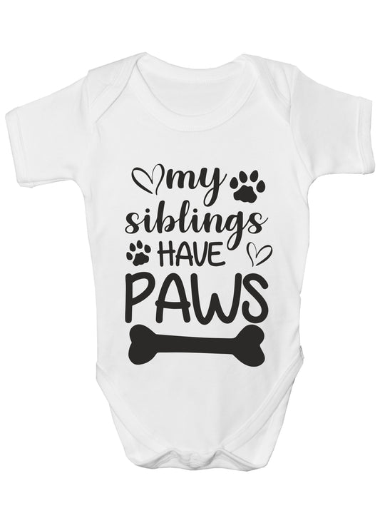 My Siblings Have Paws Funny Babygrow Dog Lover Bodysuit Baby Gift