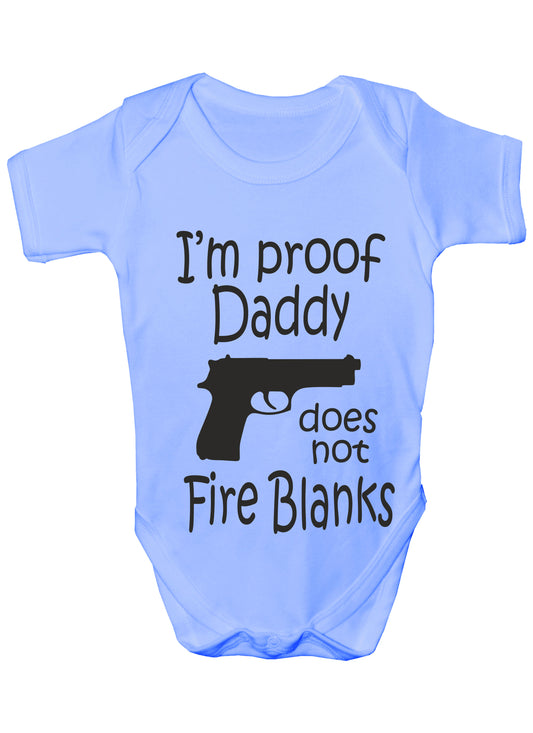 Daddy Doesn't Fire Blanks Funny Babygrow Bodysuit Baby Gift