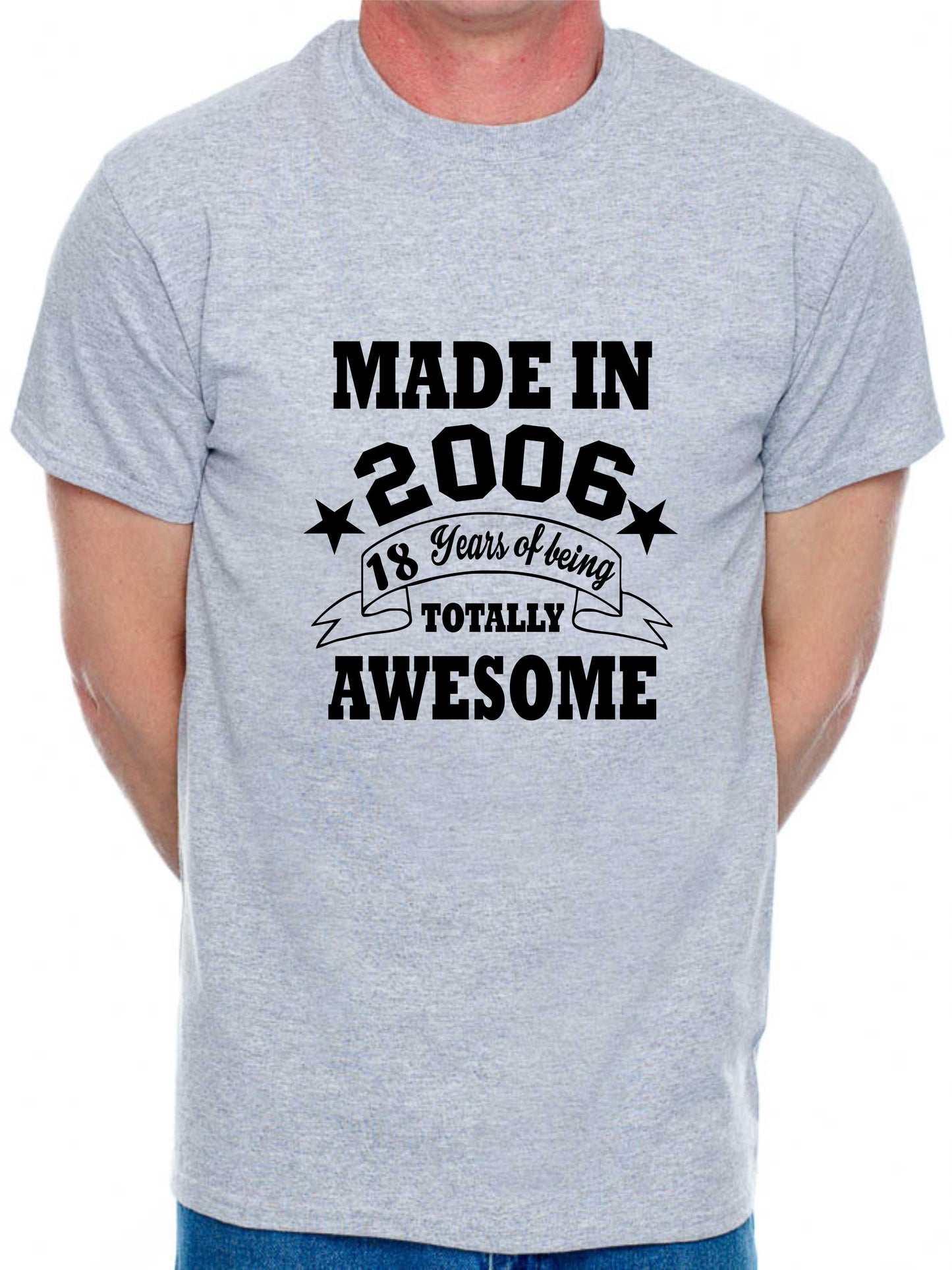 Made in 2006 18 Years of Being Awesome Men's T-Shirt 18th Birthday