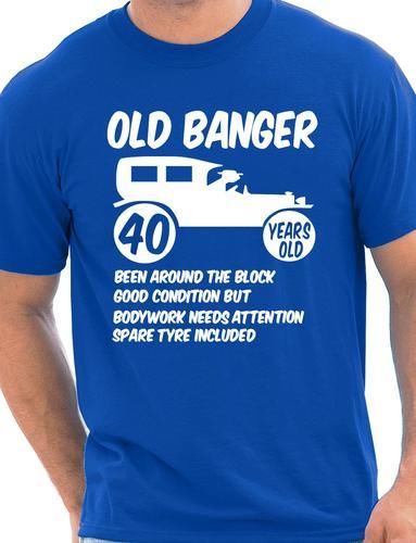 40th Forty Mens Age 40 Birthday T-Shirt Old Banger