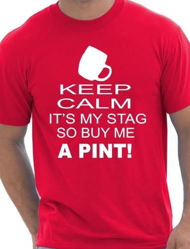 Keep Calm It's My Stag Funny Stag Do T-Shirt