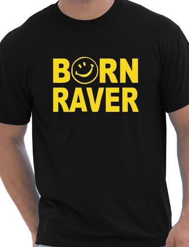Born Raver Party Dance T-Shirt