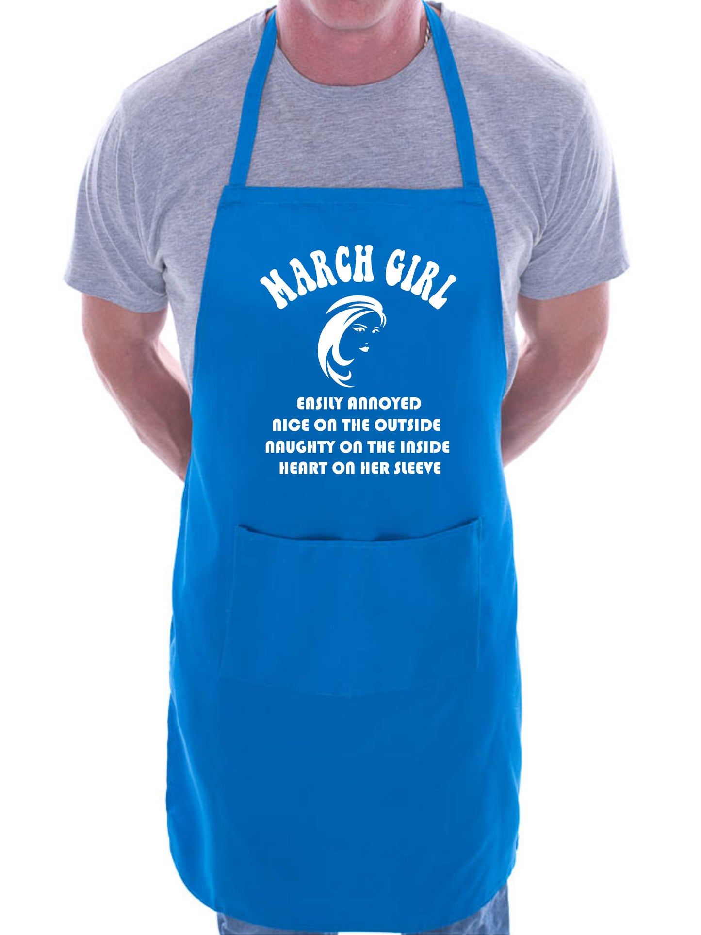 March Birthday Girl Woman Funny Joke BBQ Apron