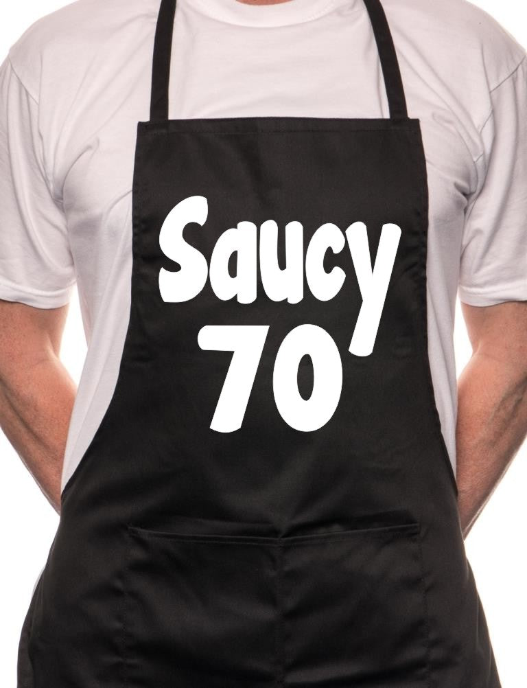 70th Birthday Saucy 70 BBQ Funny Apron