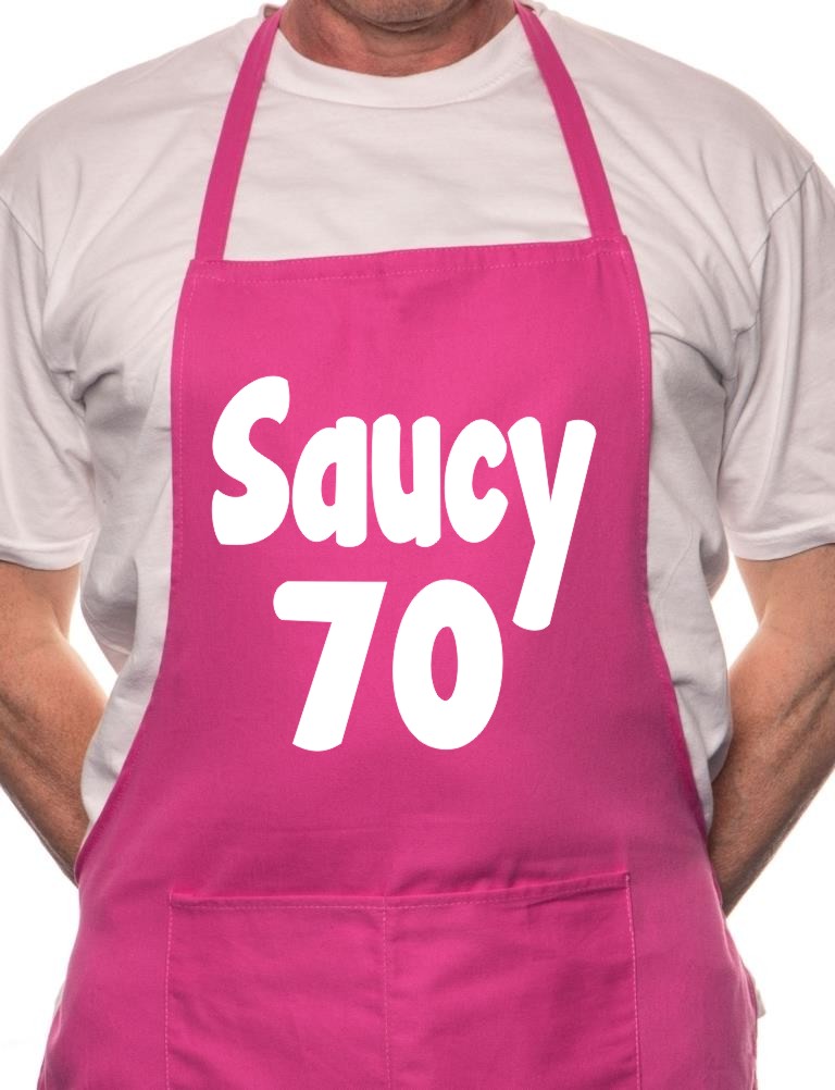 70th Birthday Saucy 70 BBQ Funny Apron