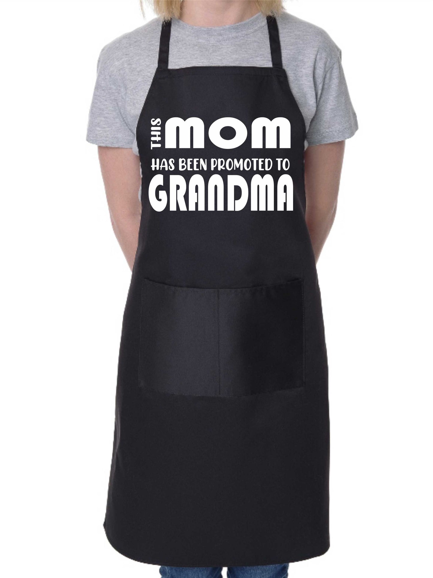 This Mom has been Promoted To Grandma Nan Funny Apron Baking Cooking Apron