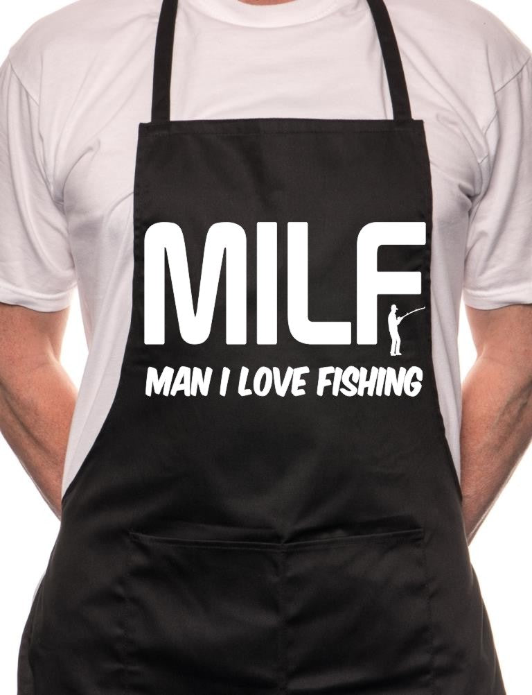 Adult MILF Man I Love Fishing 40 BBQ Cooking Funny Novelty Apron