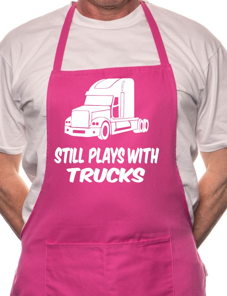 Still Play With Trucks BBQ Cooking Funny Novelty Apron