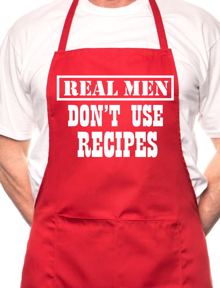Real Men No Recipes Funny Father Day BBQ Cooking Novelty Apron