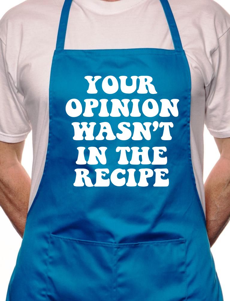 Opinon Wasn't In Recipe Fathers Day BBQ Cooking Novelty Apron