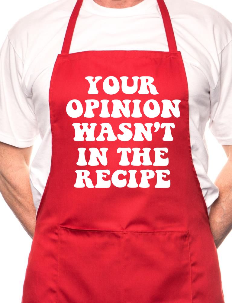 Opinon Wasn't In Recipe Fathers Day BBQ Cooking Novelty Apron