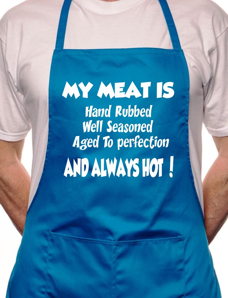 My Meat Is Always Hot Funny BBQ Cooking Novelty Apron