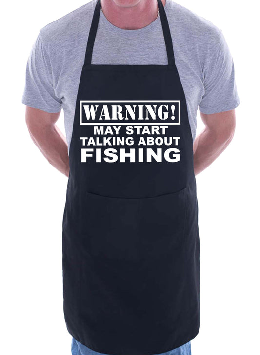 Warning May Talk About Fishing BBQ Cooking Apron