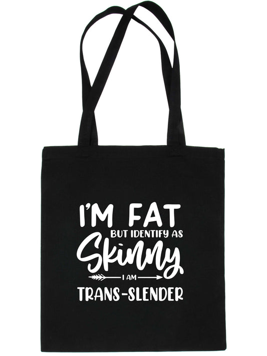 I'm Fat But Identify As Skinny Tote Bag Gift Resuable Shopping Bag