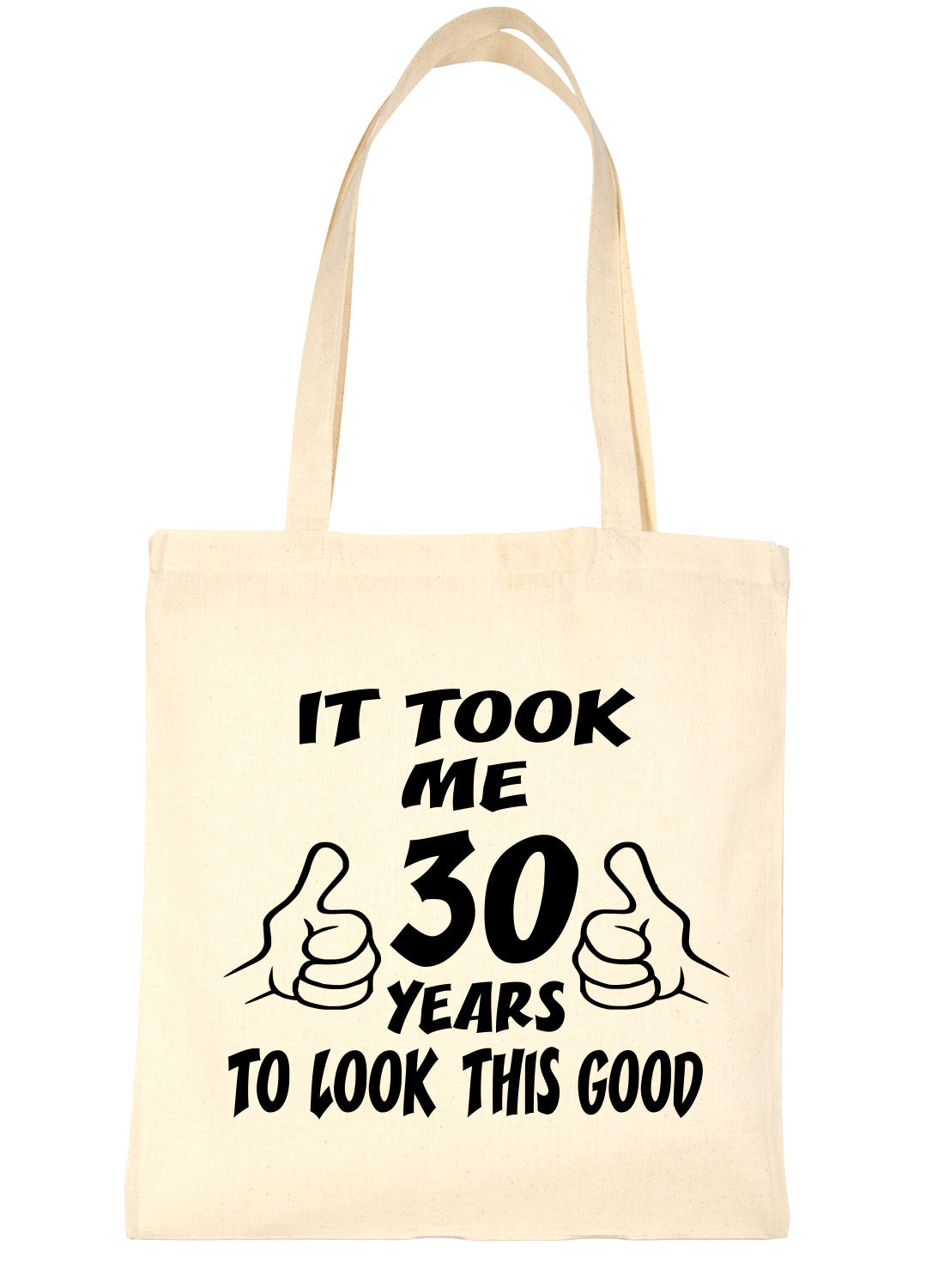 Birthday It Took 30 Years To Look This Good Shopping Tote Bag Ladies Gift
