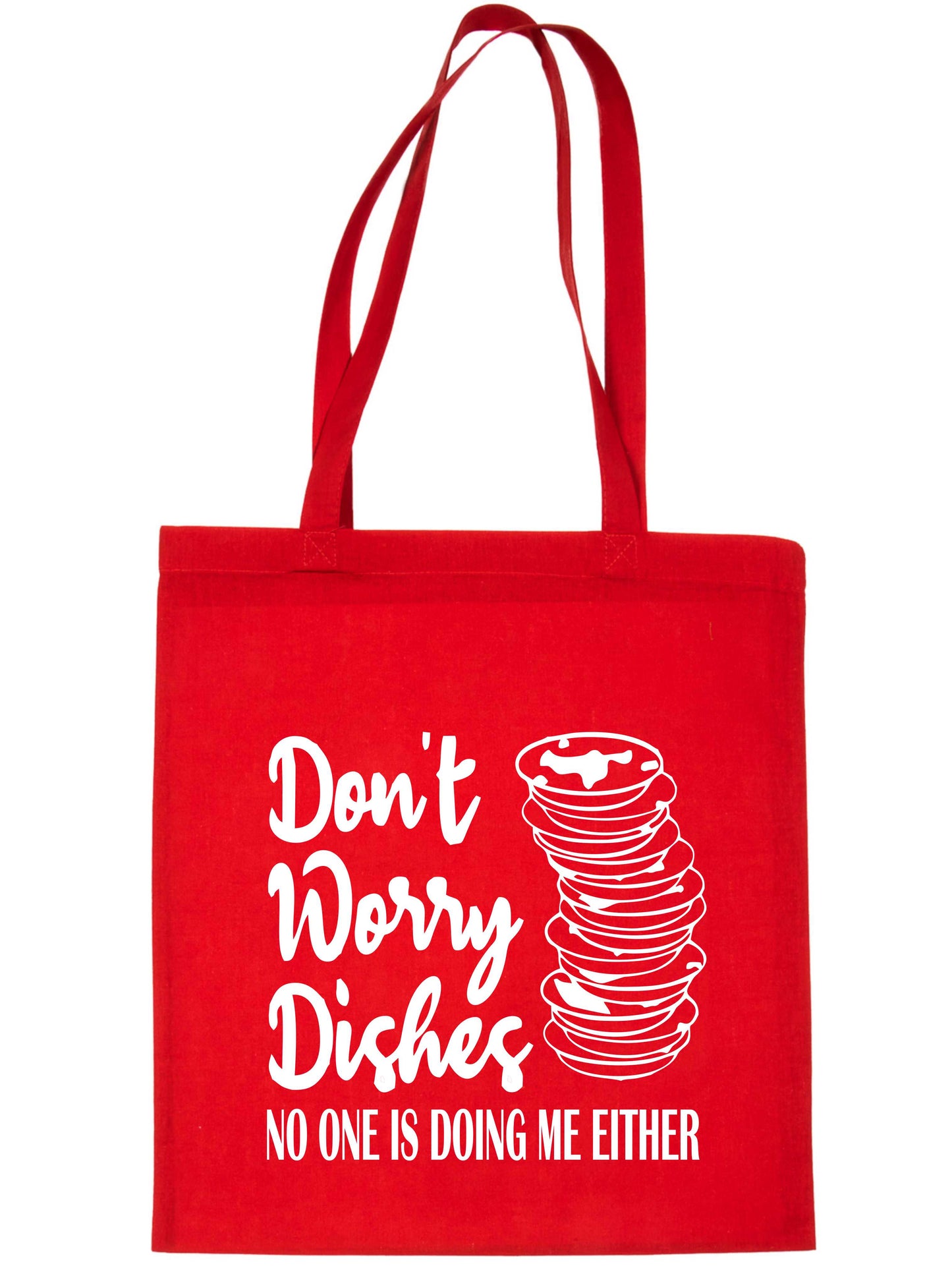 Don't Worry About Dishes Funny Ladies Kitchen Reusable Shopping Tote Bag