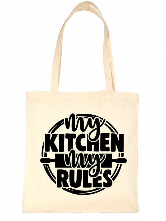 My Kitchen My Rules Funny Slogan Ladies Reusable Shopping Tote Bag