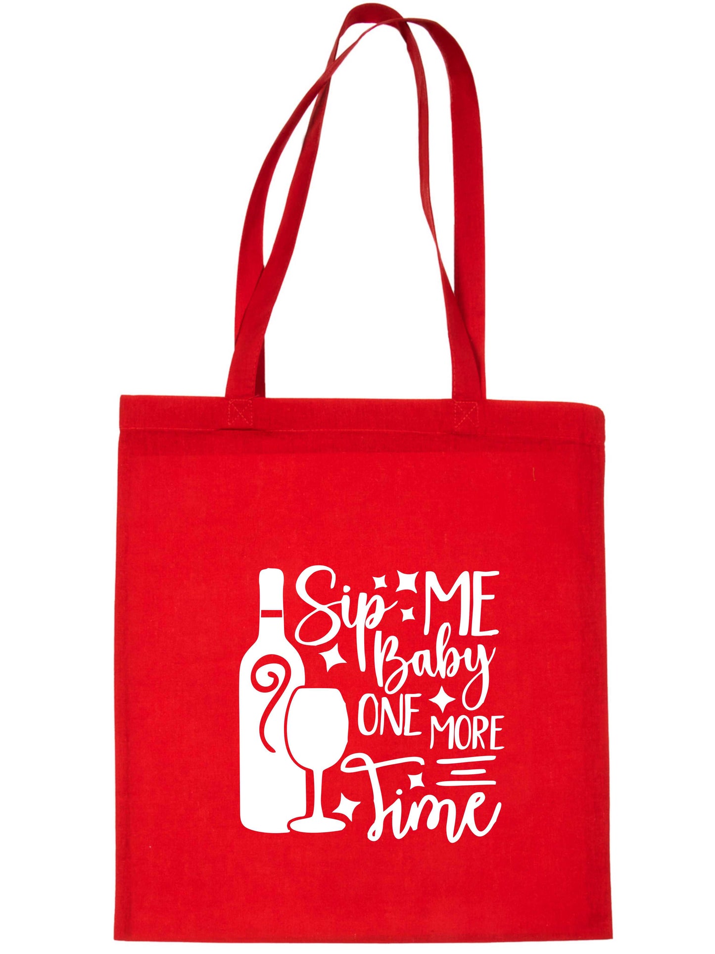 Sip Me Baby One More Time Funny Slogan Ladies Reusable Shopping Tote Bag