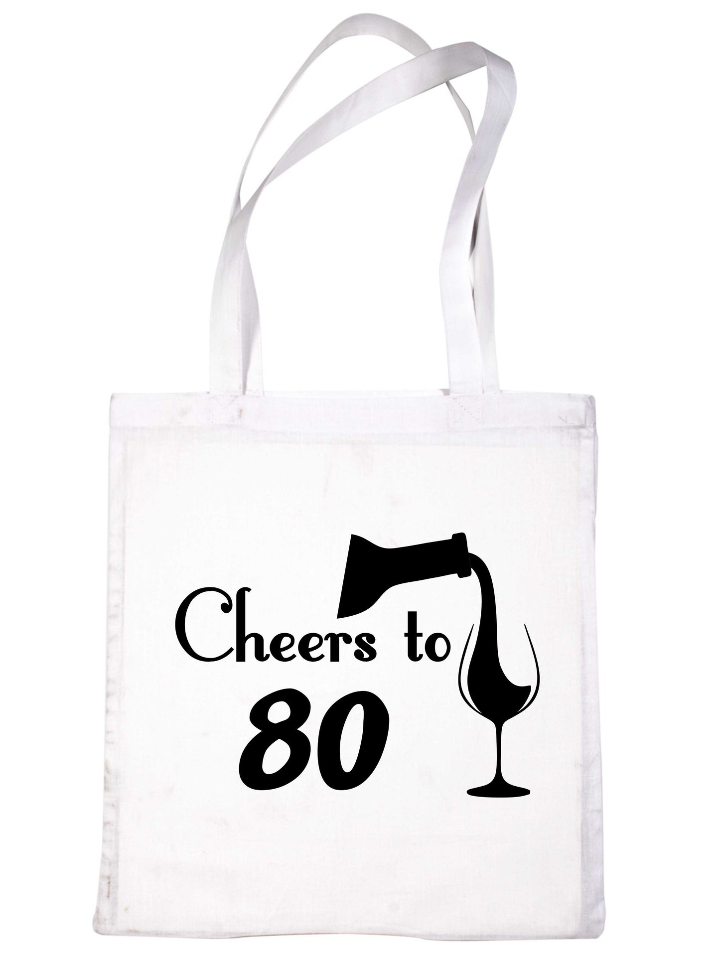 Cheers to Being 80 Birthday Gift For 80 Year Old Reusable Shopping Tote Bag