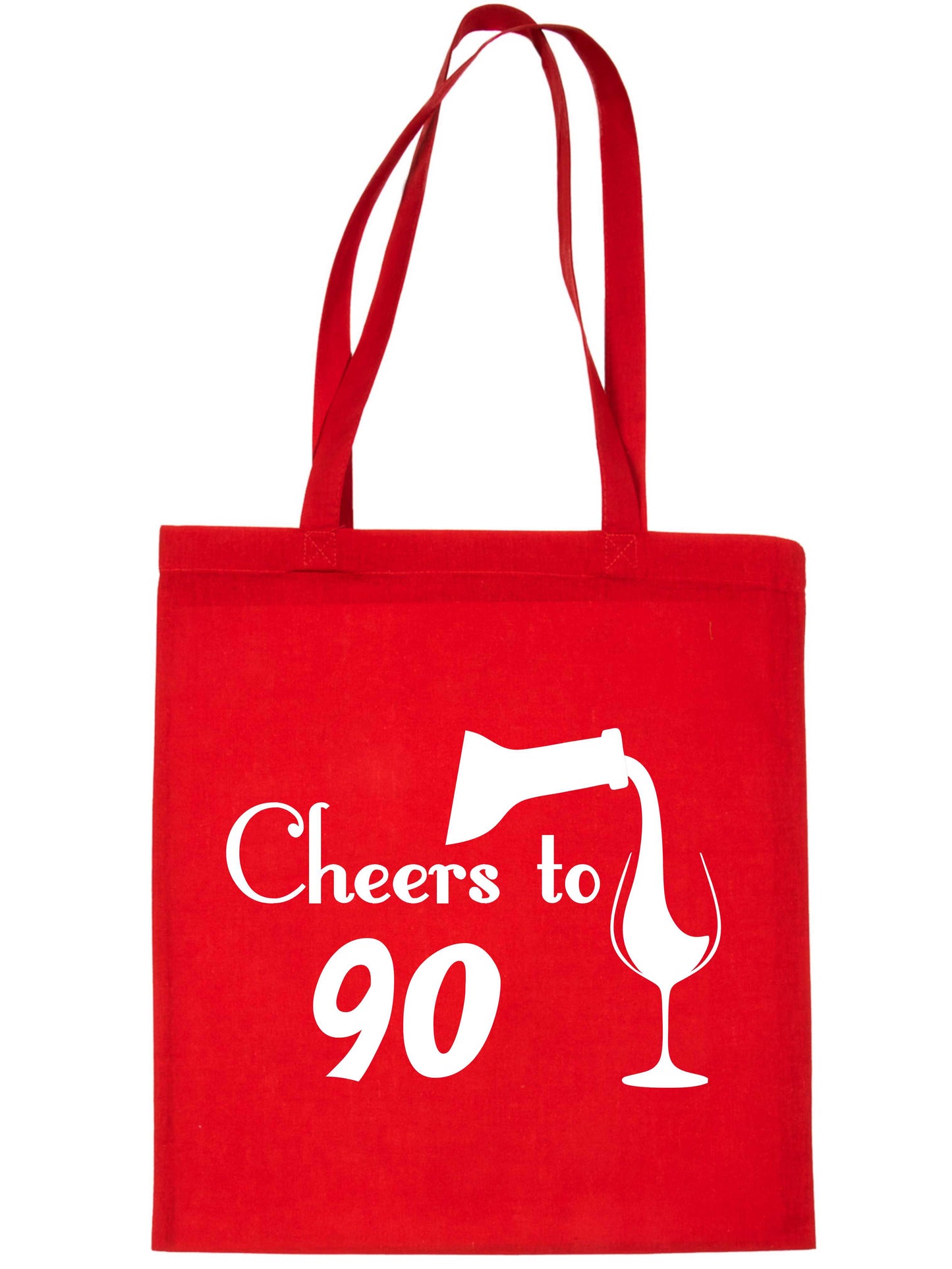 Cheers to Being 90 Birthday Gift For 90 Year Old Reusable Shopping Tote Bag