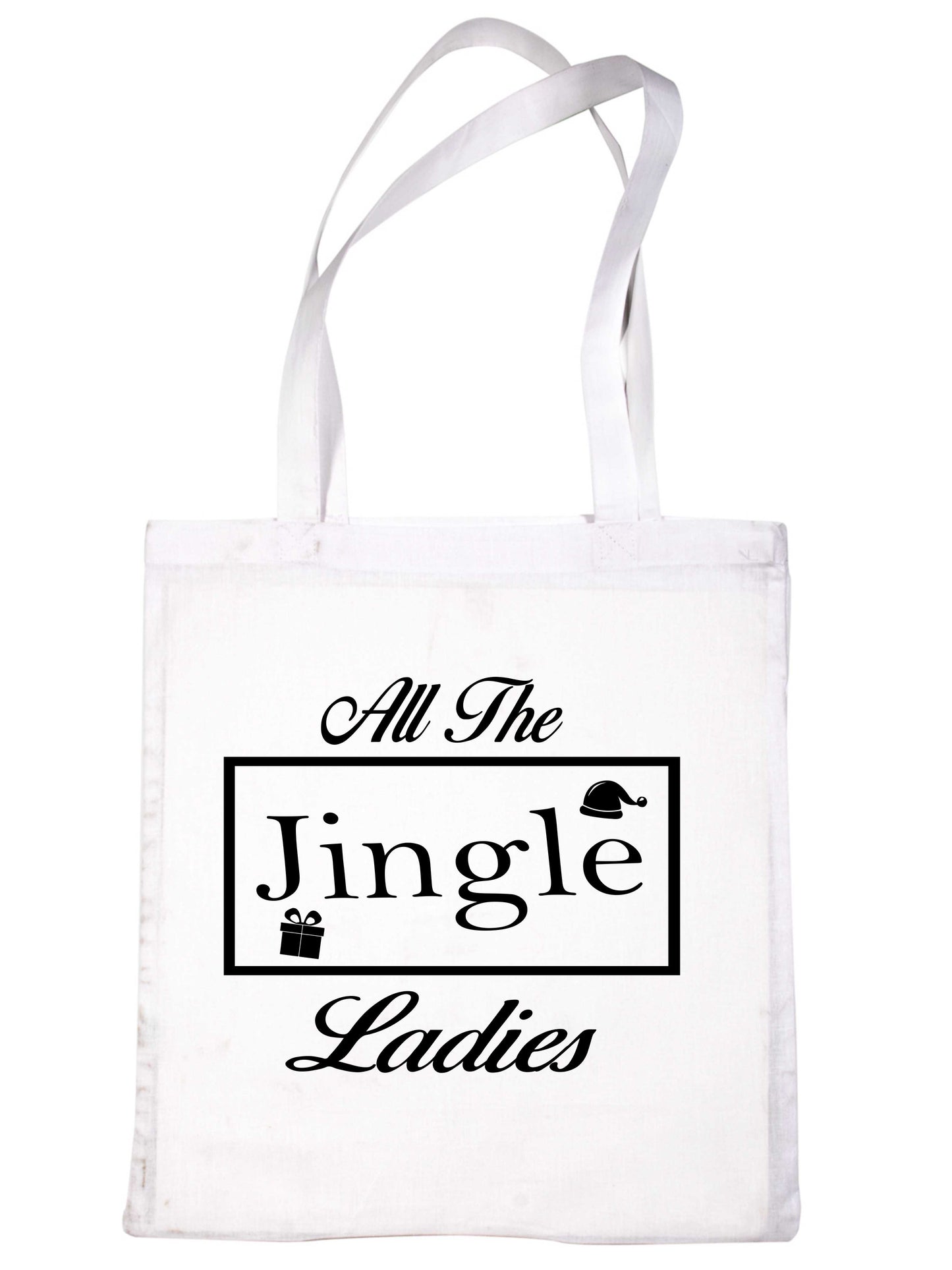 All The Jingle Ladies Christmas Funny Reusable Shopping Tote Bag
