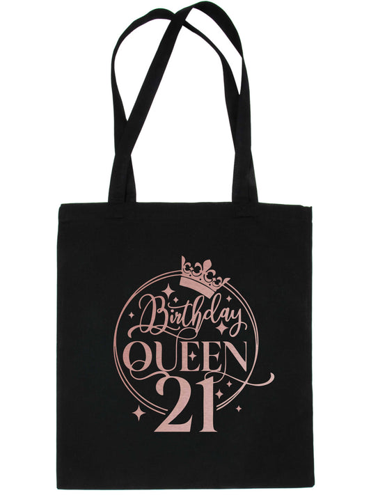 Birthday Queen 21 In Rose Gold Print 21st Birthday Gift Resuable Shopping Bag
