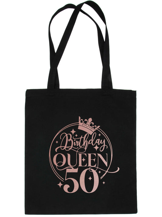 Birthday Queen 50 In Rose Gold Print 50th Birthday Gift Resuable Shopping Bag
