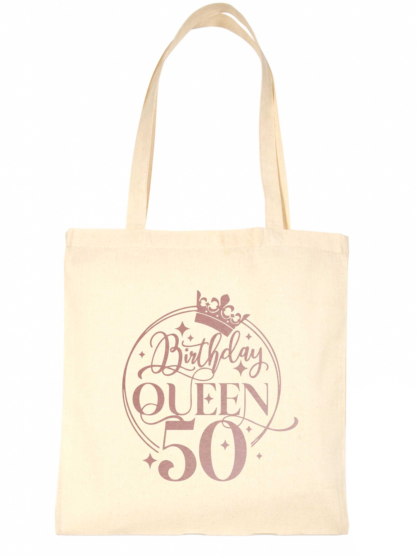 Birthday Queen 50 In Rose Gold Print 50th Birthday Gift Resuable Shopping Bag