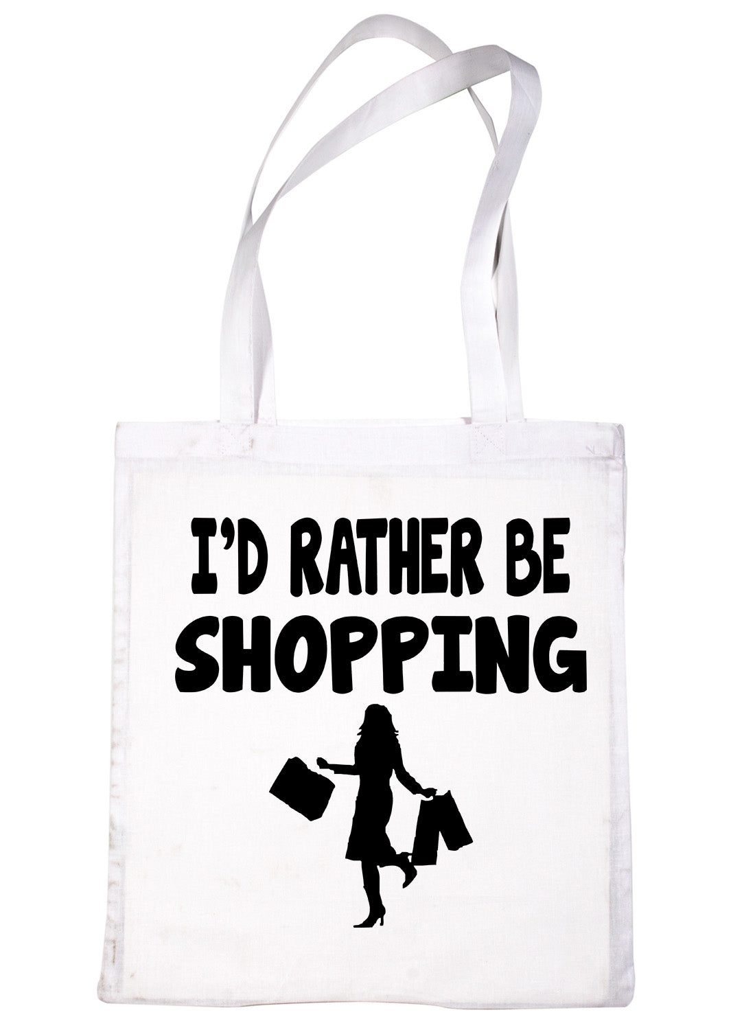 I'd Rather Be Shopping Tote Bag Ladies Gift