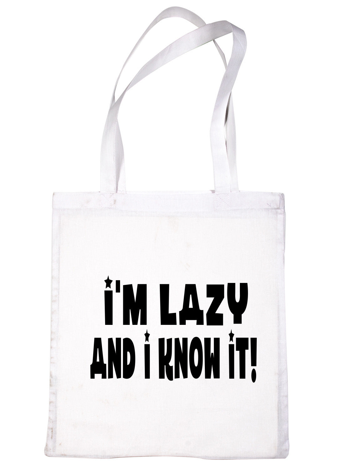 I'm Lazy And I Know It Shopping Tote Bag Ladies Gift