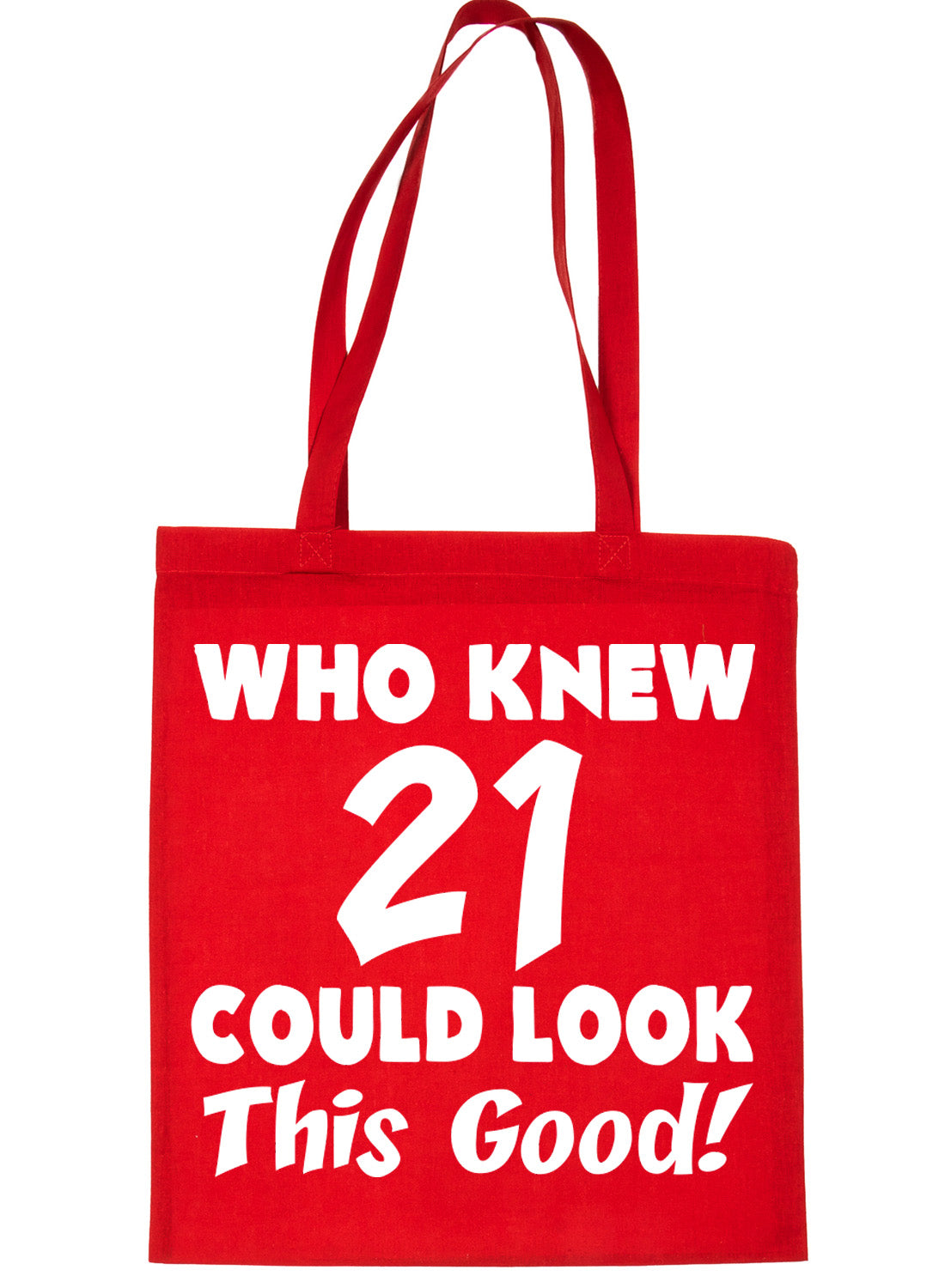 Who New 21 Could Look This Good Shopping Tote Bag For Life