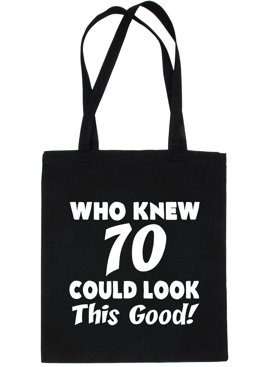 Who New 70 Could Look This Good Shopping Tote Bag For Life