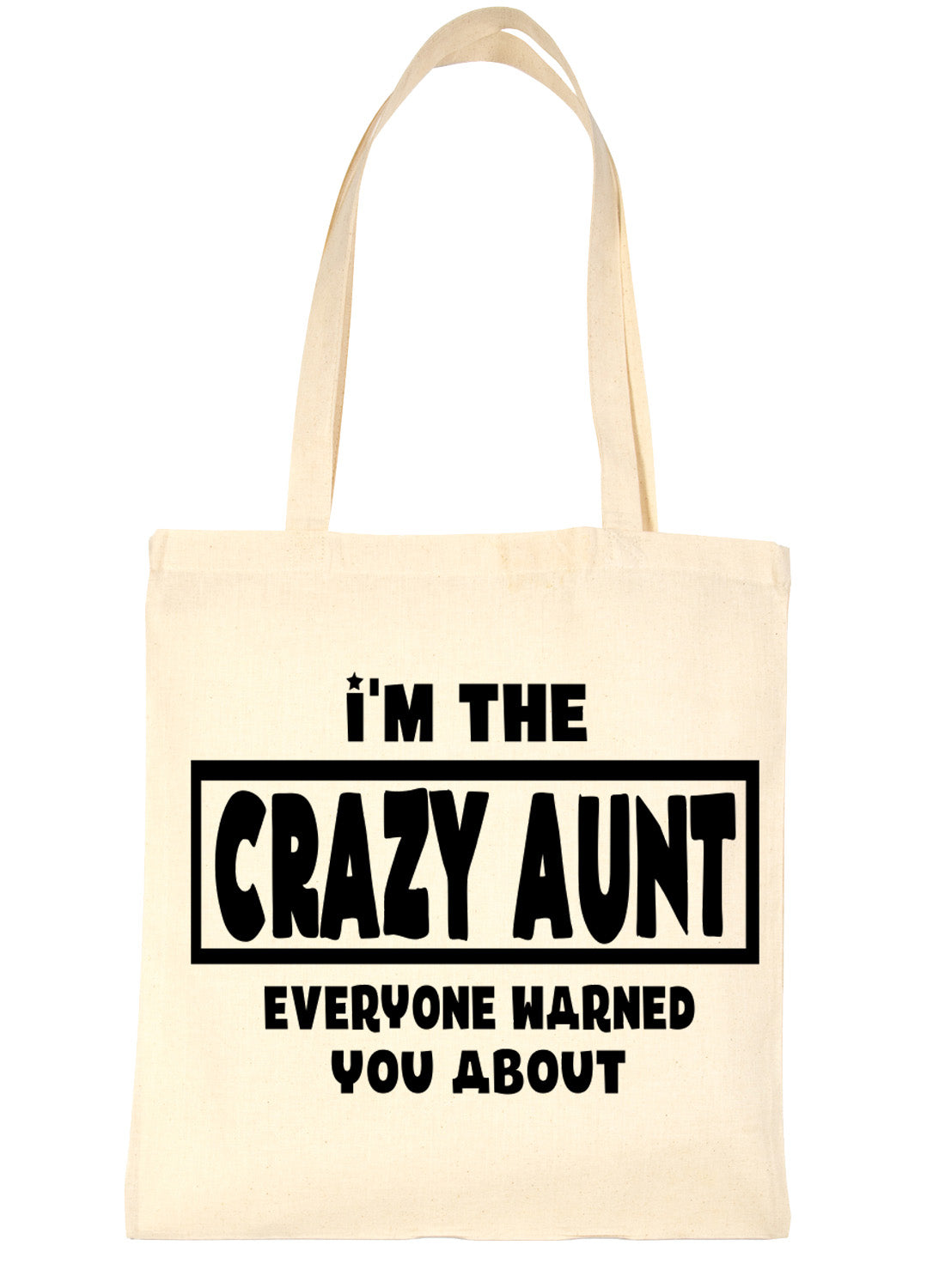 I'n The Crazy Aunt Shopping Tote Bag For Life