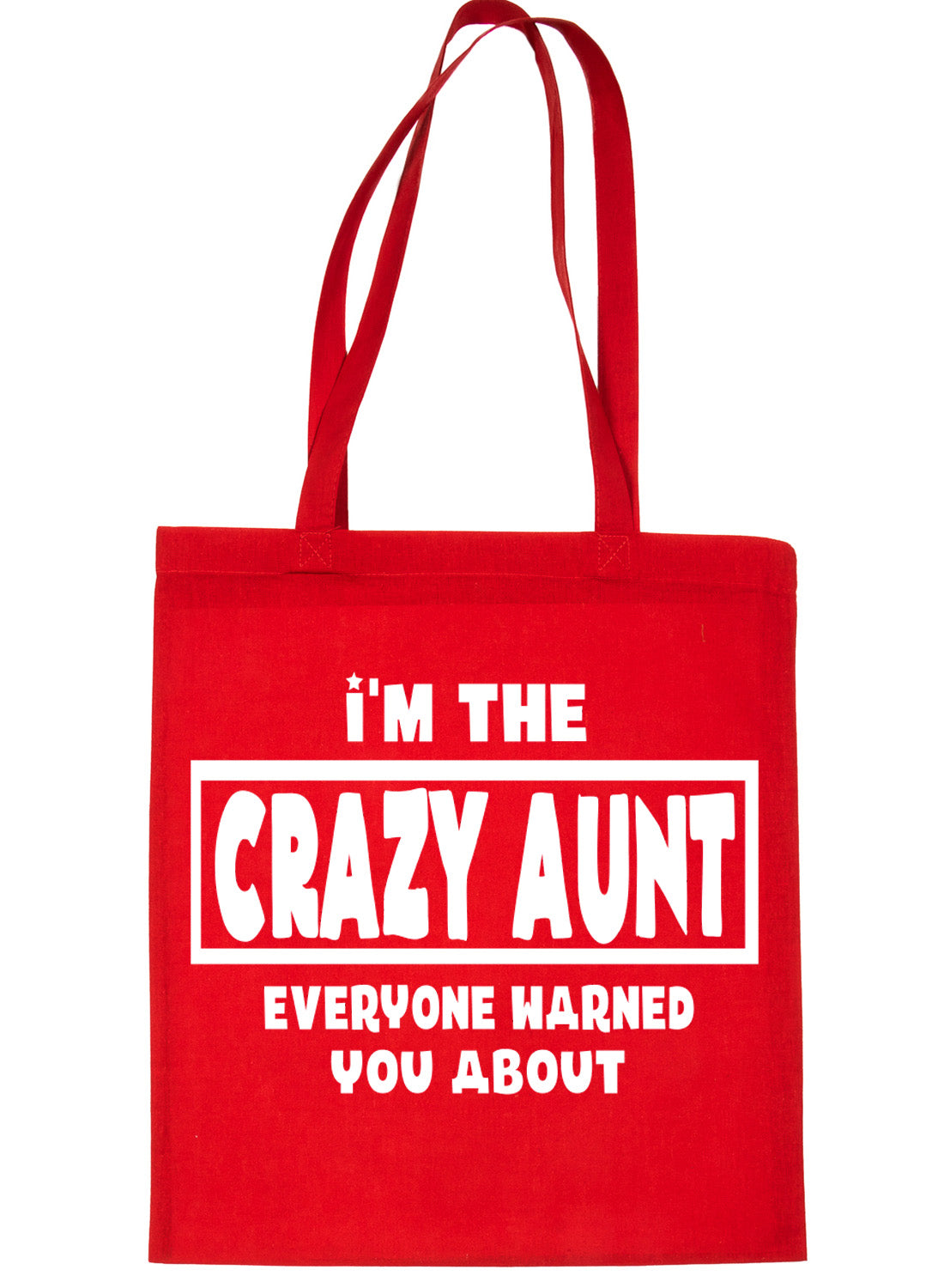 I'n The Crazy Aunt Shopping Tote Bag For Life