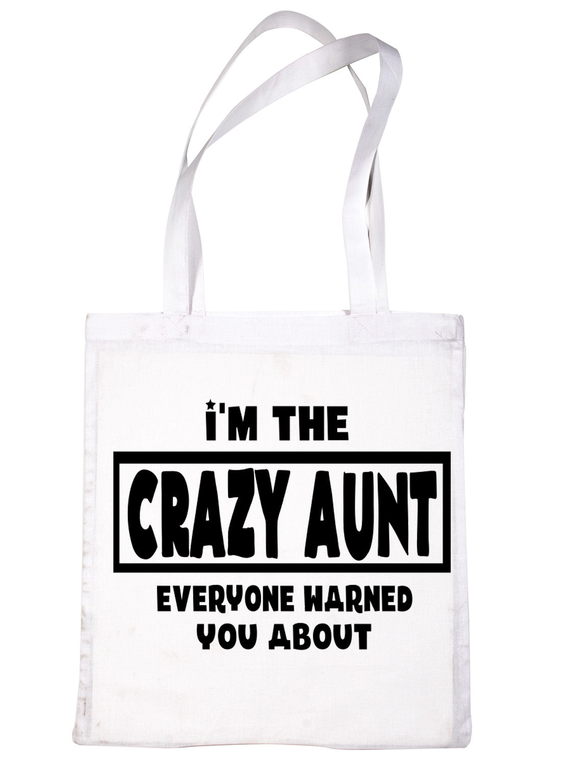 I'n The Crazy Aunt Shopping Tote Bag For Life