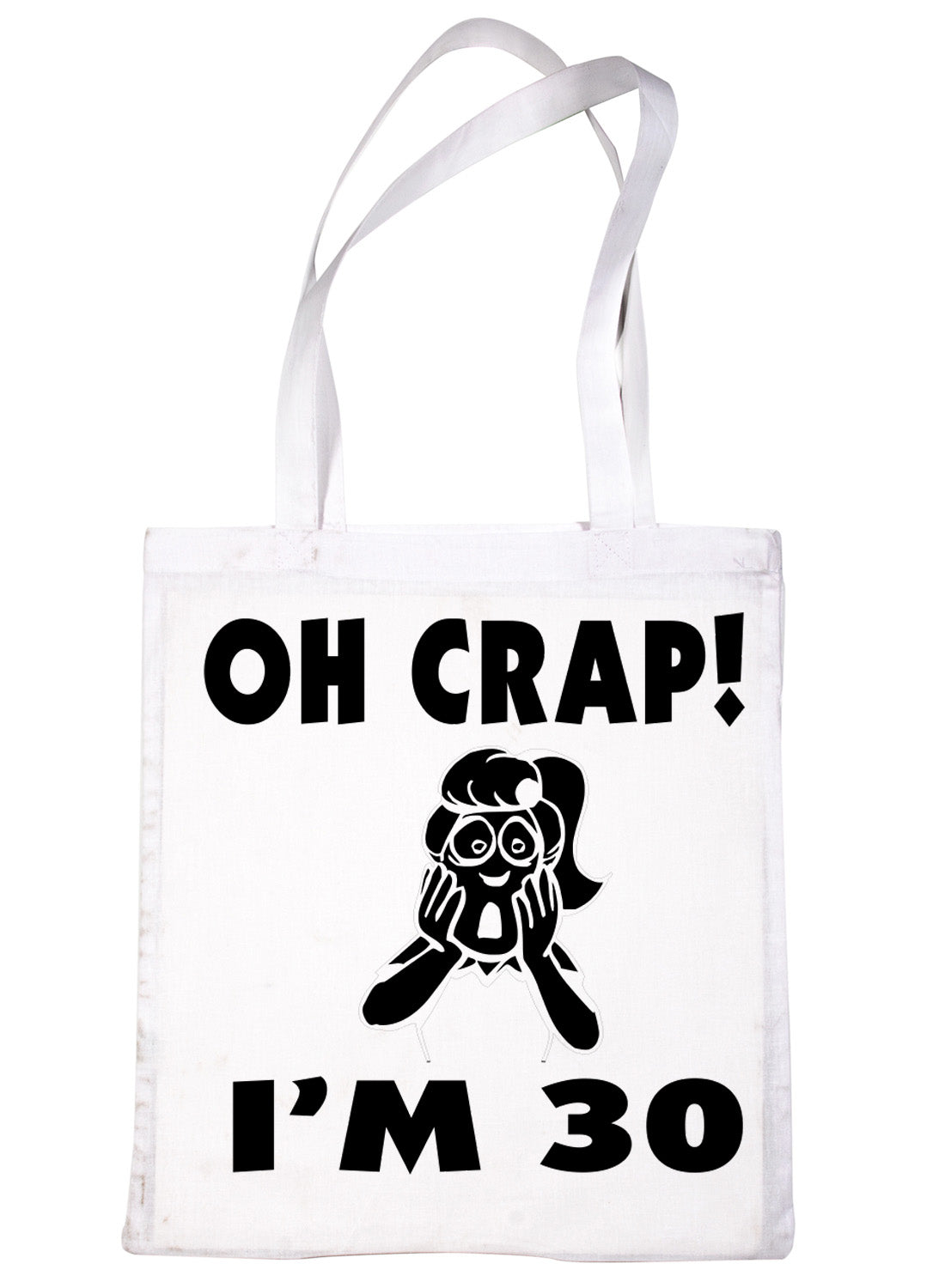 Oh Crap I'm 30 30th Birthday Funny Shopping Tote Bag For Life