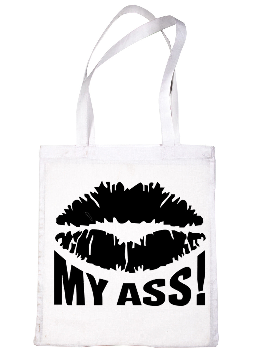 Kiss My Ass Funny Shopping Tote Bag For Life