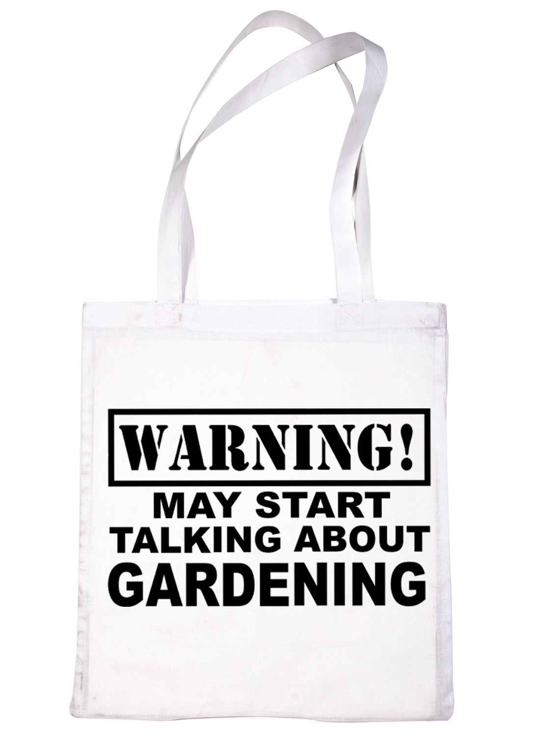 Warning May Talk About Gardening Bag For Life Shopping Tote Bag