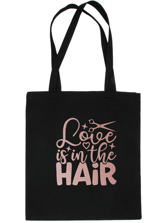 Love Is In The Hair Work Hairdresser Barber Shop Tote Bag Resuable Shopping Bag