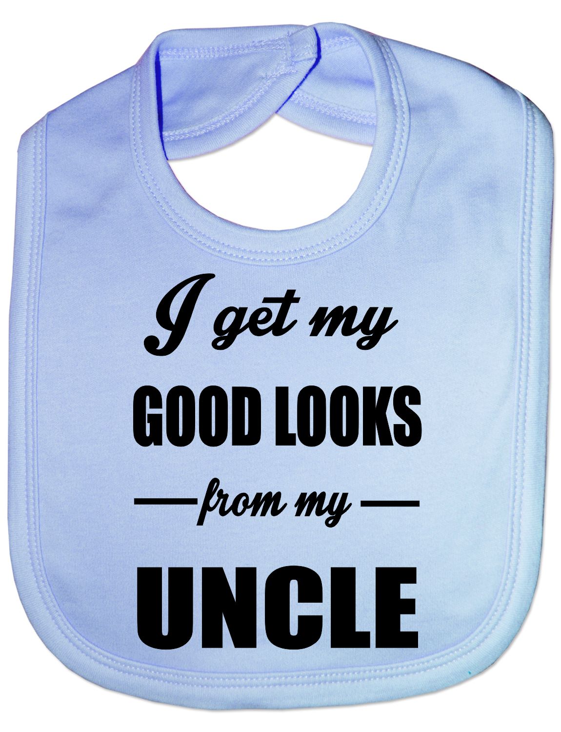 Print4u I Get Good Looks From My Uncle Feeding Bib Present
