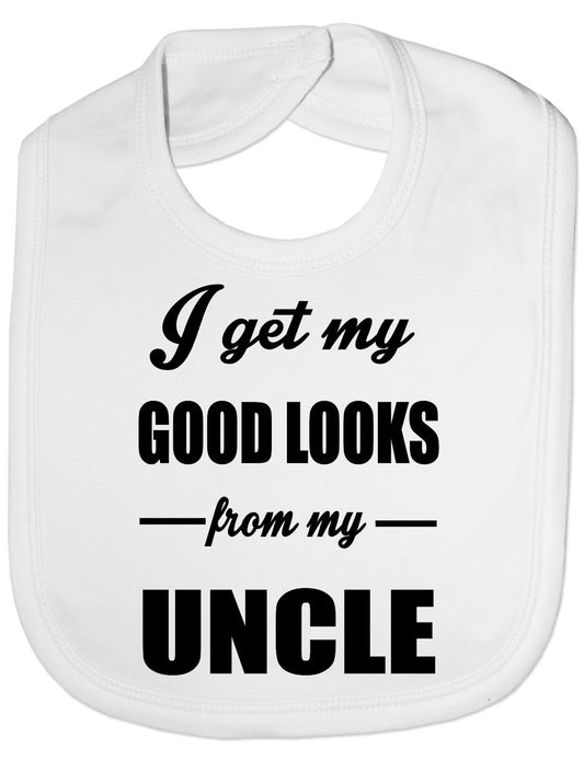 Print4u I Get Good Looks From My Uncle Feeding Bib Present