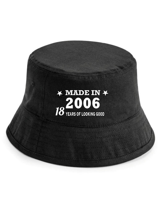 Totally Awesome Made In 2006 Bucket Hat 18th Birthday Age 18 Men & Ladies