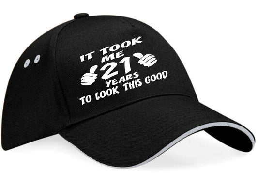 It Took 21 Years Look This Good Baseball Cap 21st Birthday Gift For Men & Women