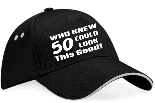 Who Knew 50 Look This Good Baseball Cap 50th Birthday Gift For Men & Women
