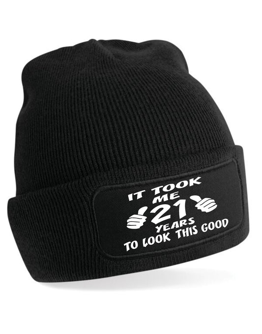 It Took 21 Years To Look This Good Beanie Hat 21st Birthday Gift Men & Women