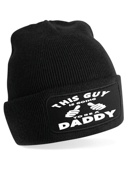 This Guy Is Going To Be A Daddy Gift For Men Fathers Day Beanie Hat